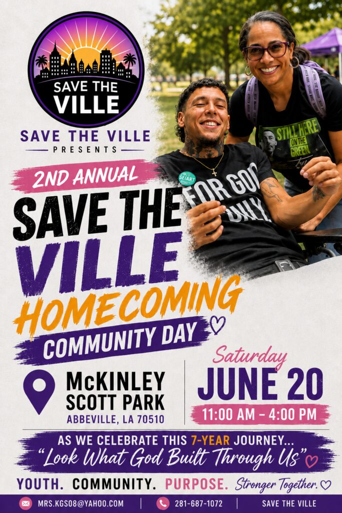 Flyer for the “2nd Annual Save the Ville Homecoming Community Day” hosted by Save the Ville. The design features purple, pink, orange, and black colors with a large event logo showing a city skyline at sunset. On the right side is a photo of two smiling people at an outdoor community event. Event details include: Saturday, June 20, from 11:00 AM to 4:00 PM at McKinley Scott Park in Abbeville, Louisiana. The flyer celebrates the organization’s 7-year journey with the message: “Look What God Built Through Us.” Additional text highlights “Youth. Community. Purpose. Stronger Together.” Contact information includes an email address, phone number, and social media handle for Save the Ville.